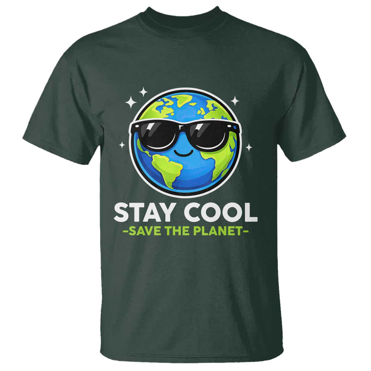 Stay Cool Save The Planet Eco-Friendly Earth Day T Shirt Cute Cartoon Globe with Sunglasses for Environmental Awareness TS02 Dark Forest Green Print Your Wear