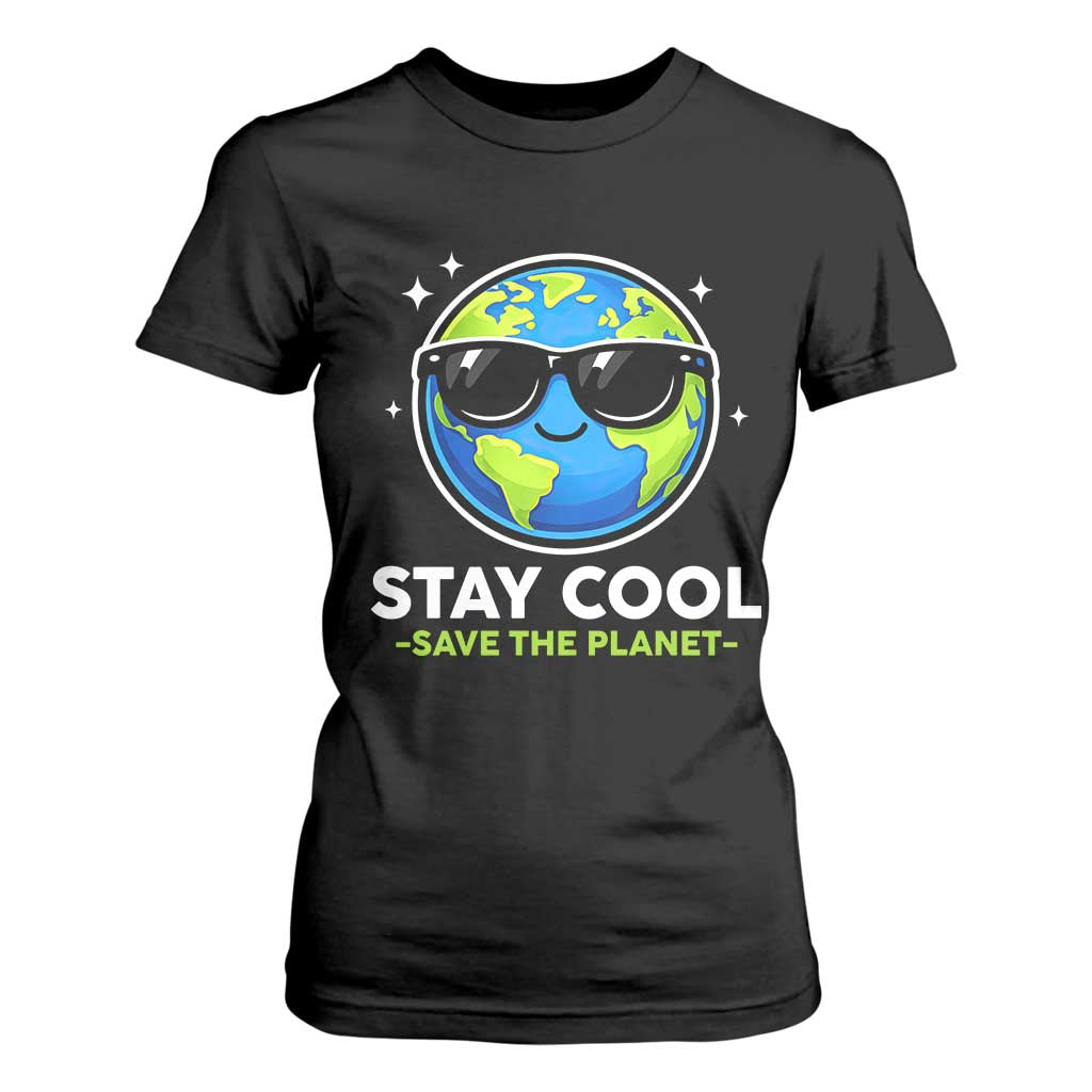 Stay Cool Save The Planet Eco-Friendly Earth Day T Shirt For Women Cute Cartoon Globe with Sunglasses for Environmental Awareness TS02 Black Print Your Wear