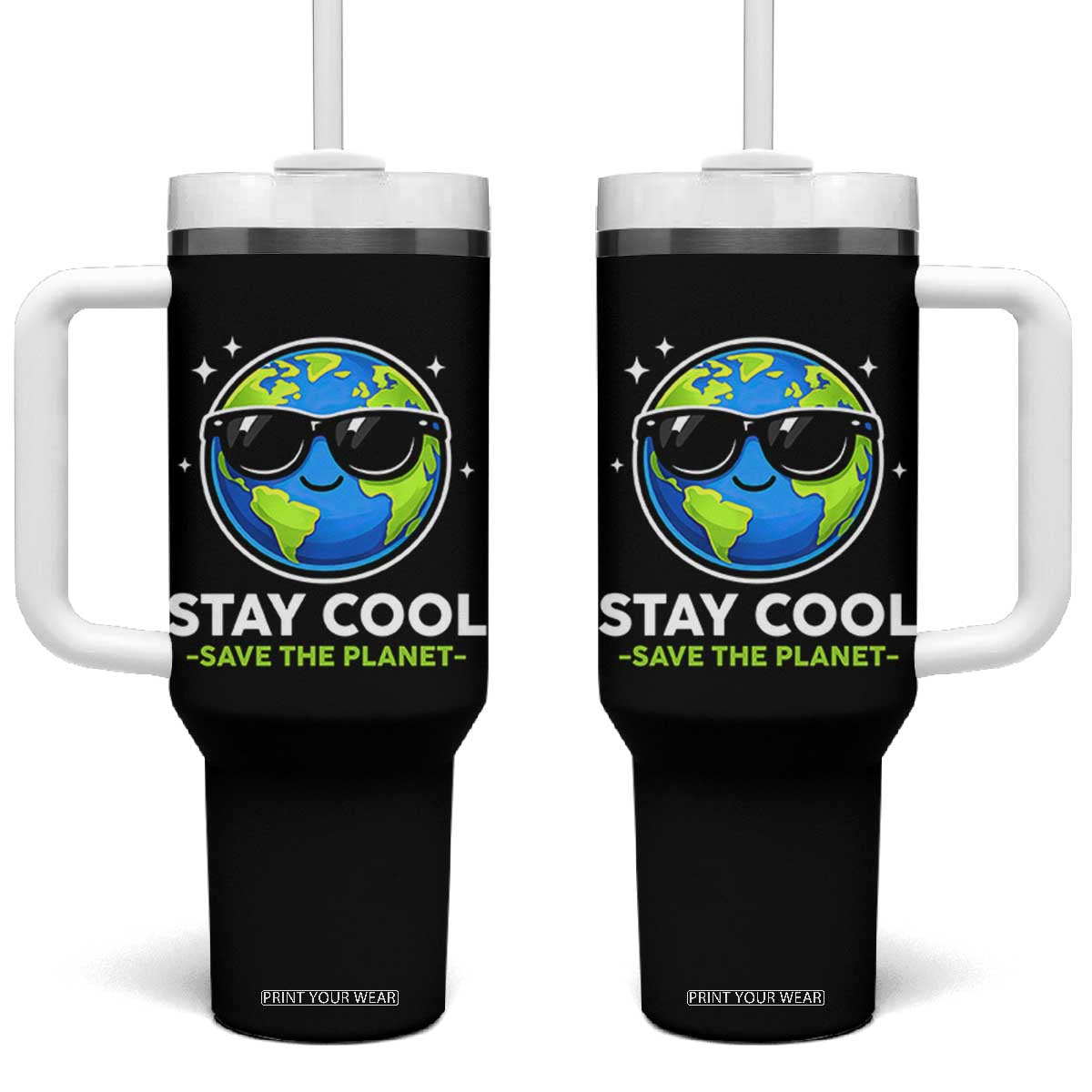 Stay Cool Save The Planet Eco-Friendly Earth Day Tumbler With Handle Cute Cartoon Globe with Sunglasses for Environmental Awareness TS02 One Size: 40 oz Black Print Your Wear