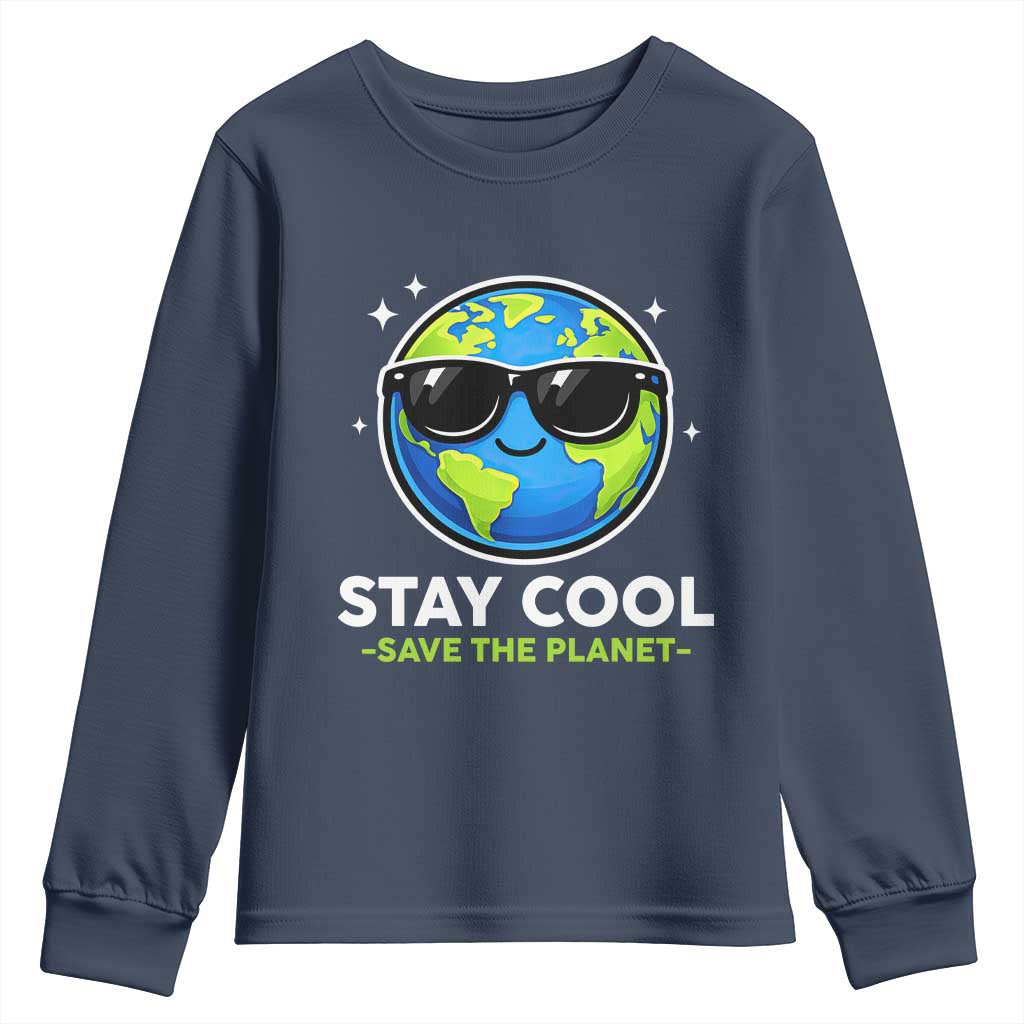 Stay Cool Save The Planet Eco-Friendly Earth Day Youth Sweatshirt Cute Cartoon Globe with Sunglasses for Environmental Awareness TS02 Navy Print Your Wear