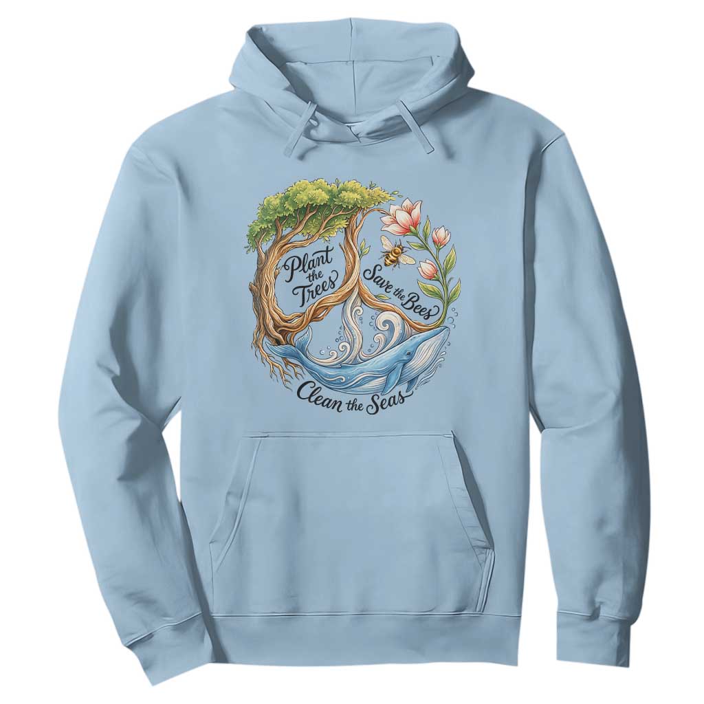 Plant The Trees Save The Bees Clean The Seas Hoodie Vintage Peace Sign Aesthetic Nature Lover Ocean Conservation TS02 Light Blue Print Your Wear