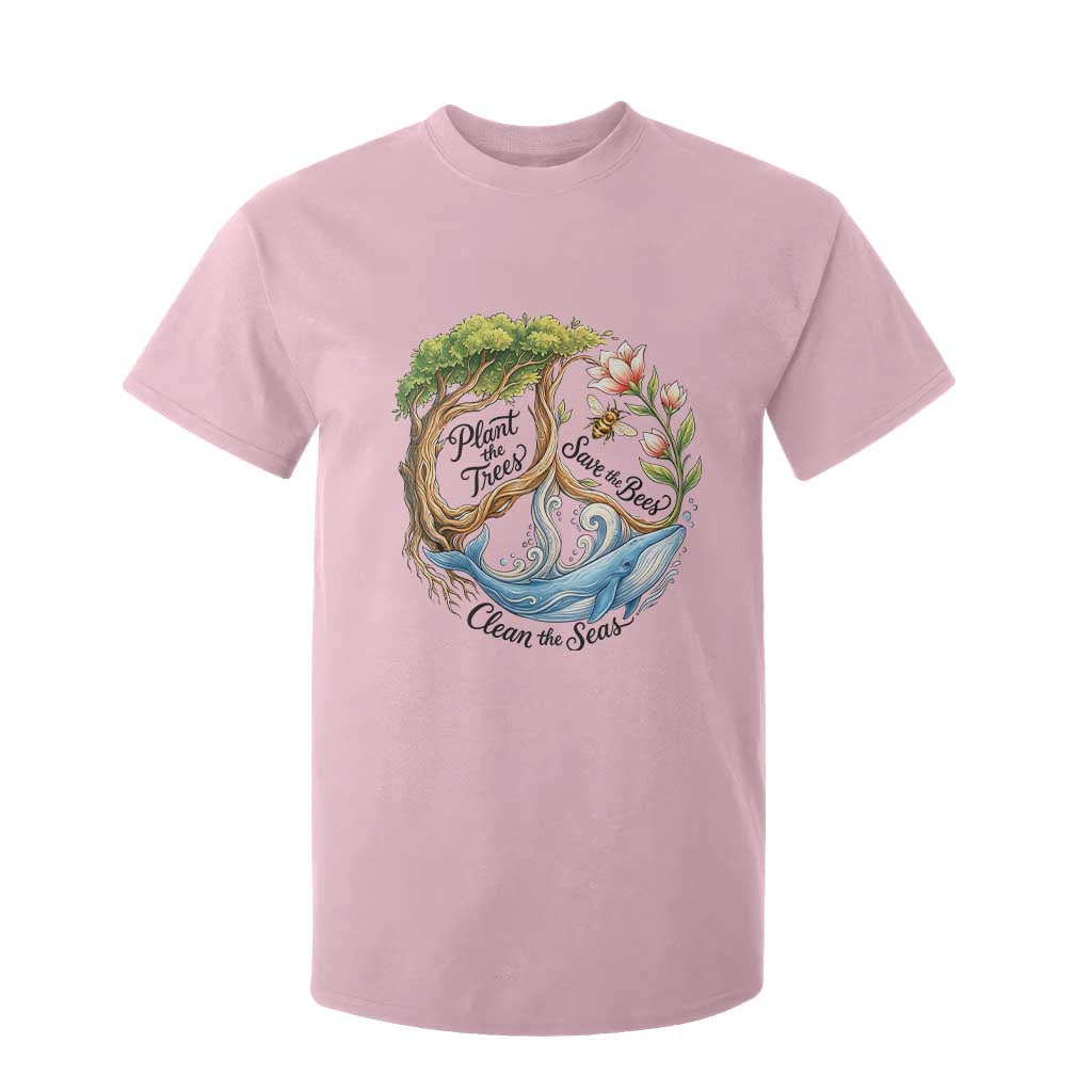 Plant The Trees Save The Bees Clean The Seas T Shirt For Kid Vintage Peace Sign Aesthetic Nature Lover Ocean Conservation TS02 Light Pink Print Your Wear