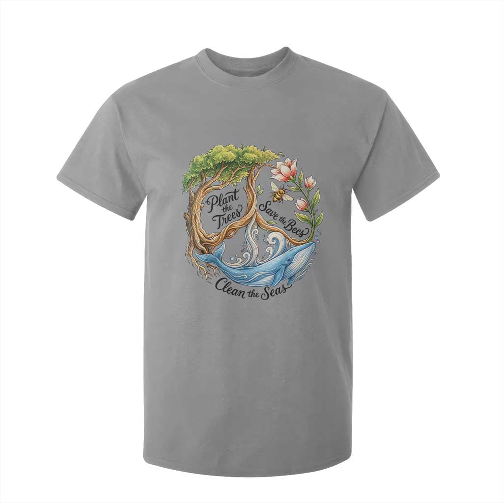 Plant The Trees Save The Bees Clean The Seas T Shirt For Kid Vintage Peace Sign Aesthetic Nature Lover Ocean Conservation TS02 Sport Gray Print Your Wear