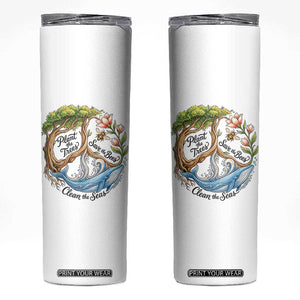 Plant The Trees Save The Bees Clean The Seas Skinny Tumbler Vintage Peace Sign Aesthetic Nature Lover Ocean Conservation TS02 White Print Your Wear