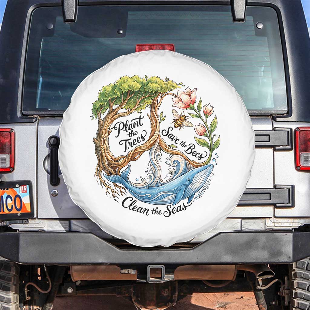 Plant The Trees Save The Bees Clean The Seas Spare Tire Cover Vintage Peace Sign Aesthetic Nature Lover Ocean Conservation TS02 No hole White Print Your Wear