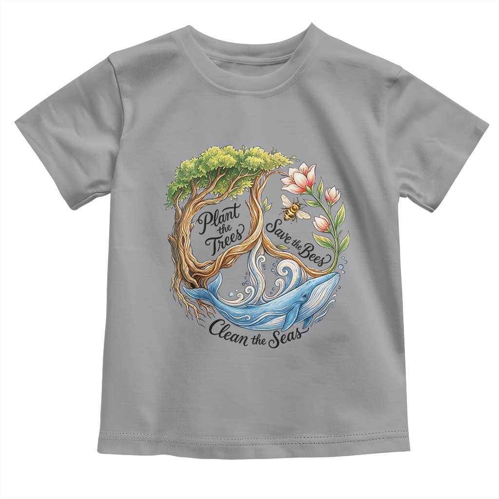 Plant The Trees Save The Bees Clean The Seas Toddler T Shirt Vintage Peace Sign Aesthetic Nature Lover Ocean Conservation TS02 Sport Gray Print Your Wear