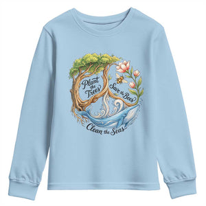Plant The Trees Save The Bees Clean The Seas Youth Sweatshirt Vintage Peace Sign Aesthetic Nature Lover Ocean Conservation TS02 Light Blue Print Your Wear