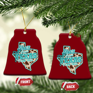 Retro Western She is From Texas I Can Tell Ceramic Ornament Trendy Turquoise Glitter Coquette and Cow Print Effect Graphic