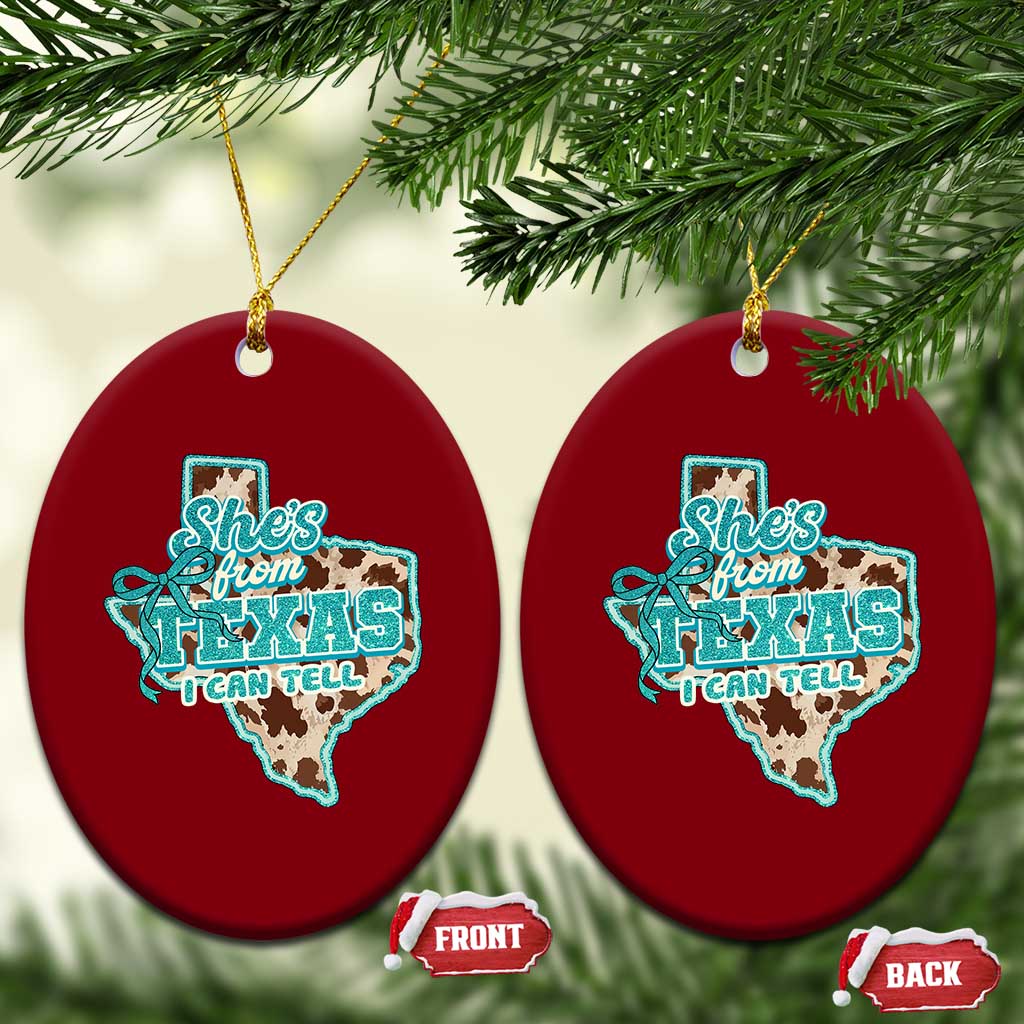Retro Western She is From Texas I Can Tell Ceramic Ornament Trendy Turquoise Glitter Coquette and Cow Print Effect Graphic