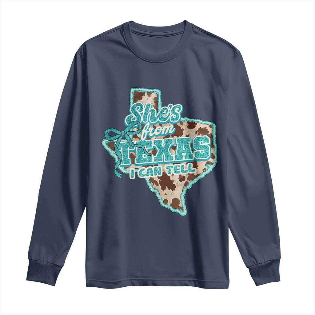 Retro Western She is From Texas I Can Tell Long Sleeve Shirt Trendy Turquoise Glitter Coquette and Cow Print Effect Graphic