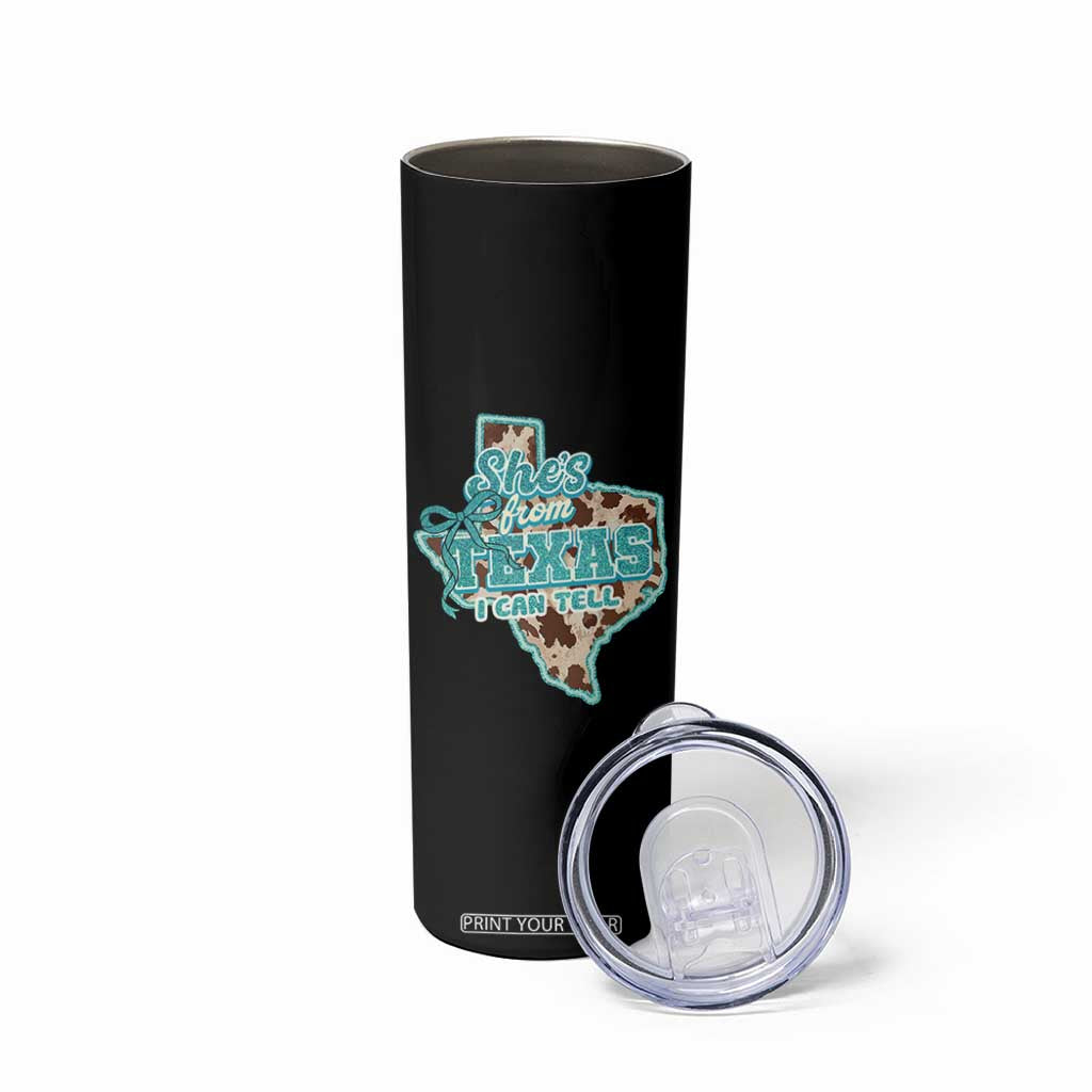 Retro Western She is From Texas I Can Tell Skinny Tumbler Trendy Turquoise Glitter Coquette and Cow Print Effect Graphic TS02 Print Your Wear