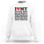 I Love My Super Hot Beautiful Girlfriend Sweatshirt So Please Stay Away From Me Funny Boyfriend TS02 White Print Your Wear