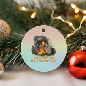 Juneteenth Ancestral Justice Ceramic Ornament This Fire Aint Arson It is Remembrance Black History TS02 1pc Pastel Print Your Wear