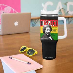 Respect Frederick Douglass Tumbler With Handle It Is Easier To Build Strong Children Empowerment - PrintYourWear Size: One Size: 40 oz Color: Black