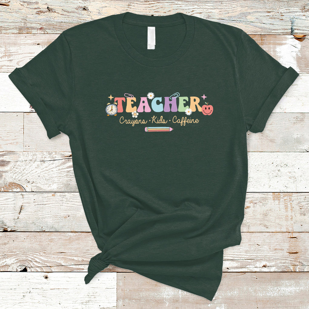 Teacher T Shirt Teachers Crayons Kids Caffeine Teacher's Day Back To School TS02 Dark Forest Green Printyourwear