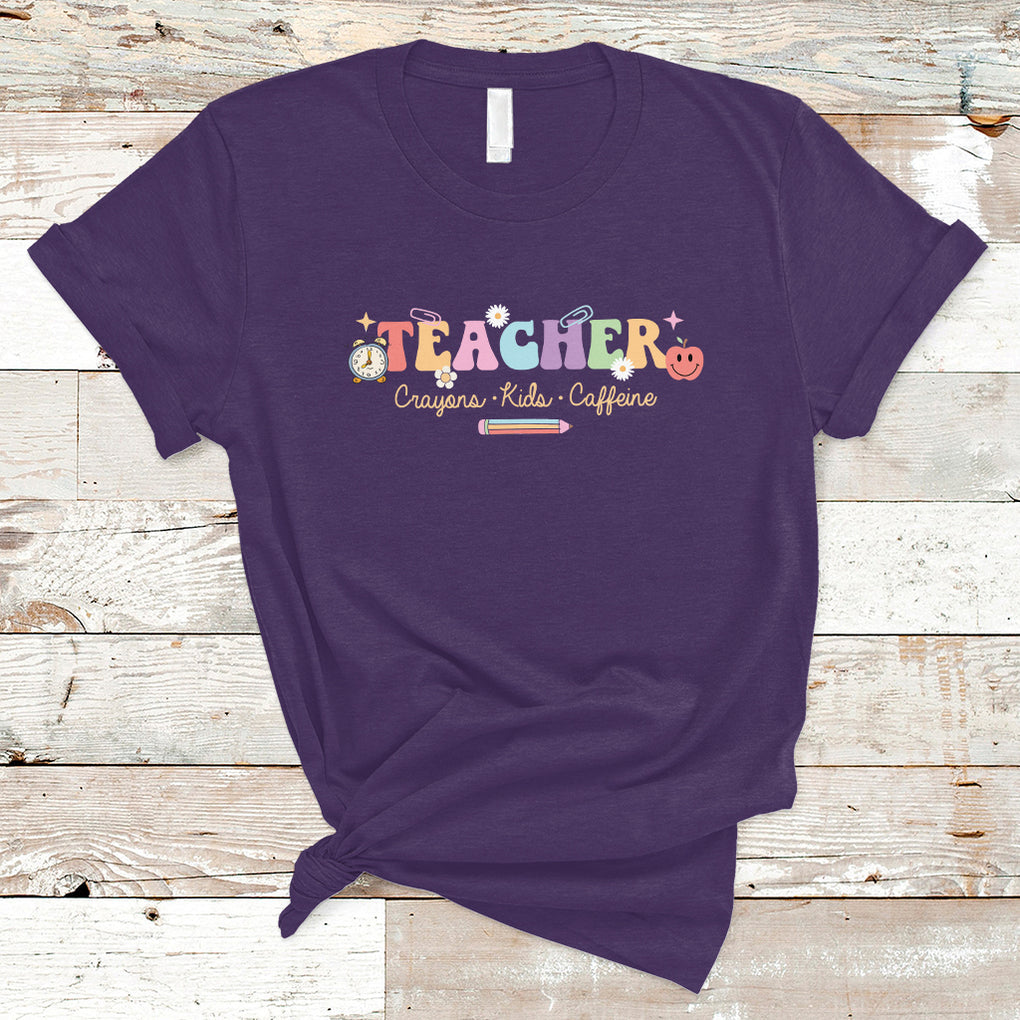 Teacher T Shirt Teachers Crayons Kids Caffeine Teacher's Day Back To School TS02 Purple Printyourwear