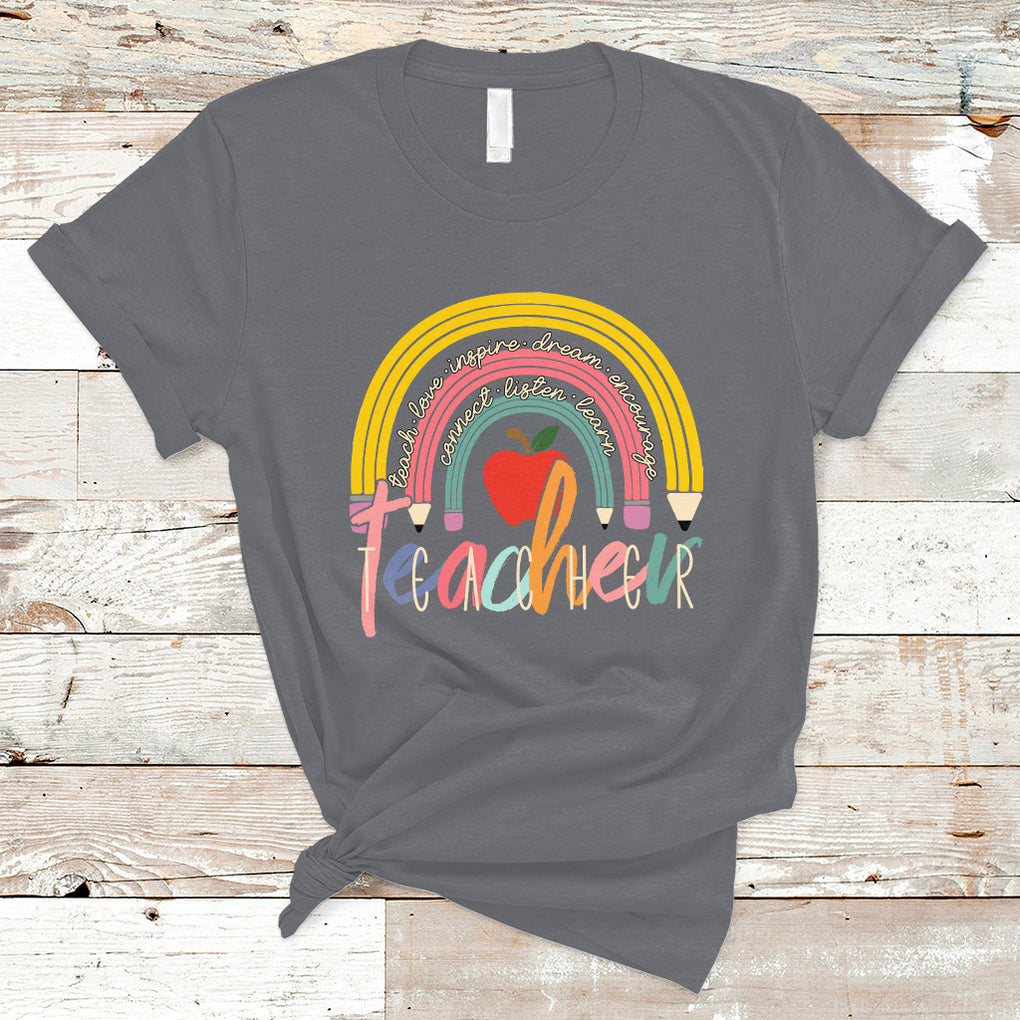 Teacher T Shirt Teacher Teach Love Inspire Rainbow Pencil Back To School TS02 Charcoal Printyourwear