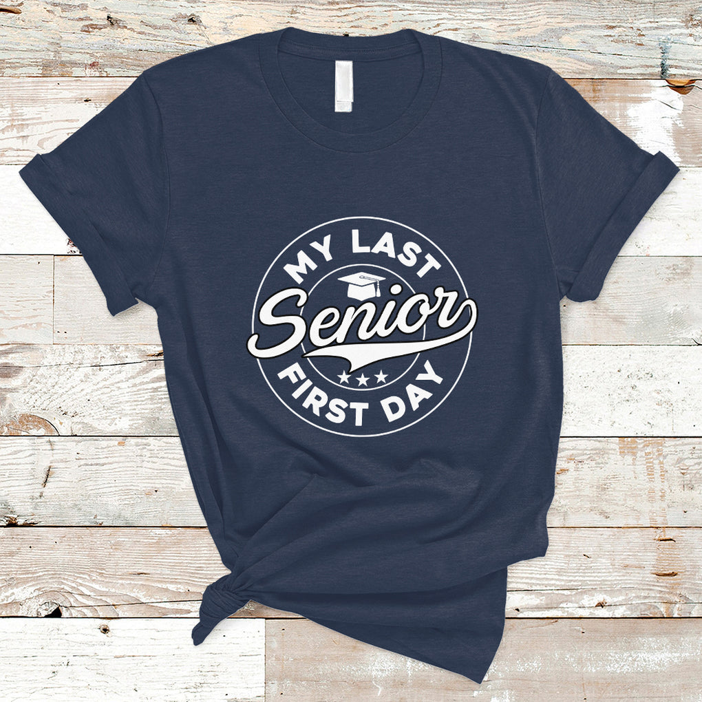 Senior 2024 T Shirt My Last First Day Of School Senior Class Of 2024 High School Graduate TS02 Navy Printyourwear