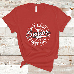 Senior 2024 T Shirt My Last First Day Of School Senior Class Of 2024 High School Graduate TS02 Red Printyourwear