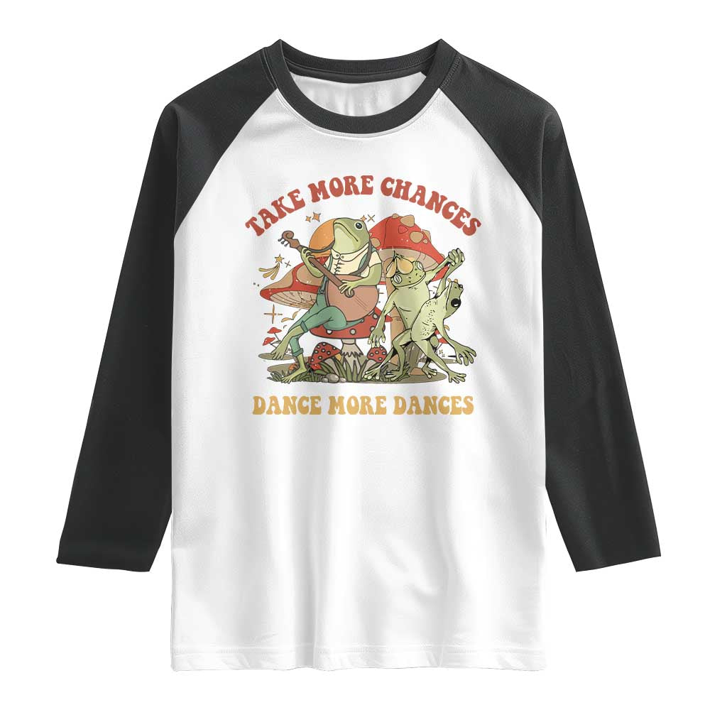 Cottagecore Aesthetic Frog Raglan Shirt Take More Chances Dance More Dances TS02 White Black Print Your Wear