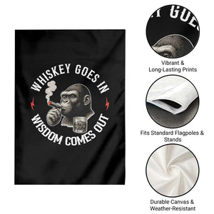 Funny Gorilla Whiskey Goes In Wisdom Comes Out Garden Flag Cigarette and Drinking Addict Humor TS02 Print Your Wear