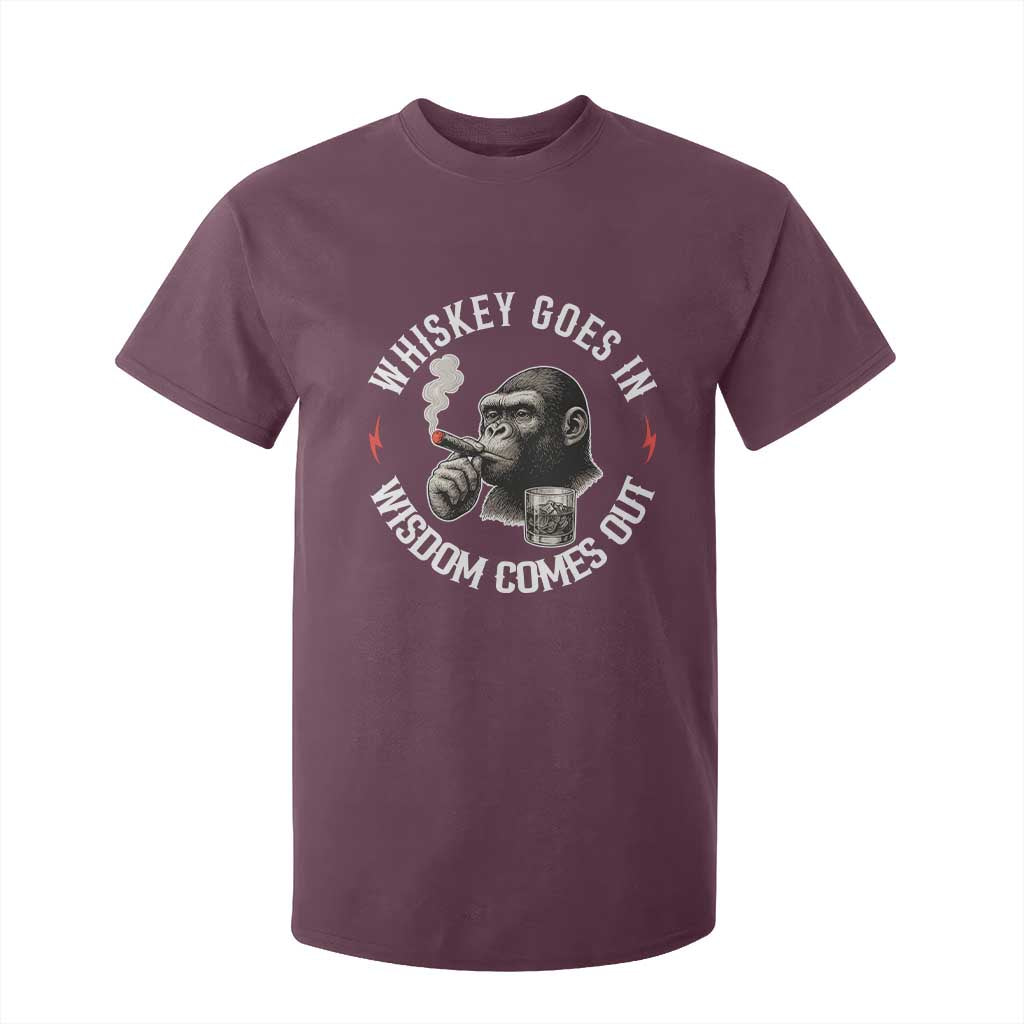Funny Gorilla Whiskey Goes In Wisdom Comes Out T Shirt For Kid Cigarette and Drinking Addict Humor TS02 Maroon Print Your Wear