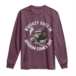 Funny Gorilla Whiskey Goes In Wisdom Comes Out Long Sleeve Shirt Cigarette and Drinking Addict Humor TS02 Maroon Print Your Wear
