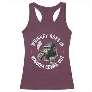 Funny Gorilla Whiskey Goes In Wisdom Comes Out Racerback Tank Top Cigarette and Drinking Addict Humor TS02 Maroon Print Your Wear