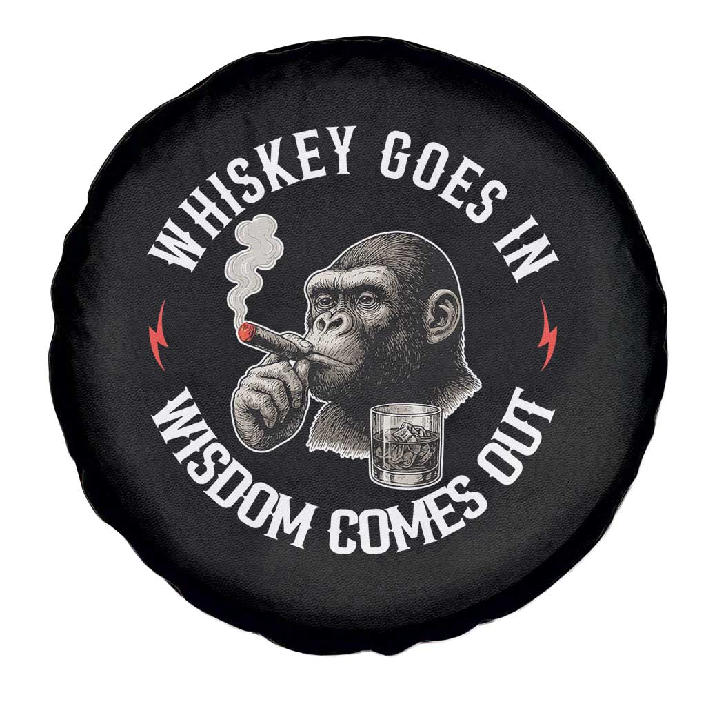 Funny Gorilla Whiskey Goes In Wisdom Comes Out Spare Tire Cover Cigarette and Drinking Addict Humor TS02 Print Your Wear