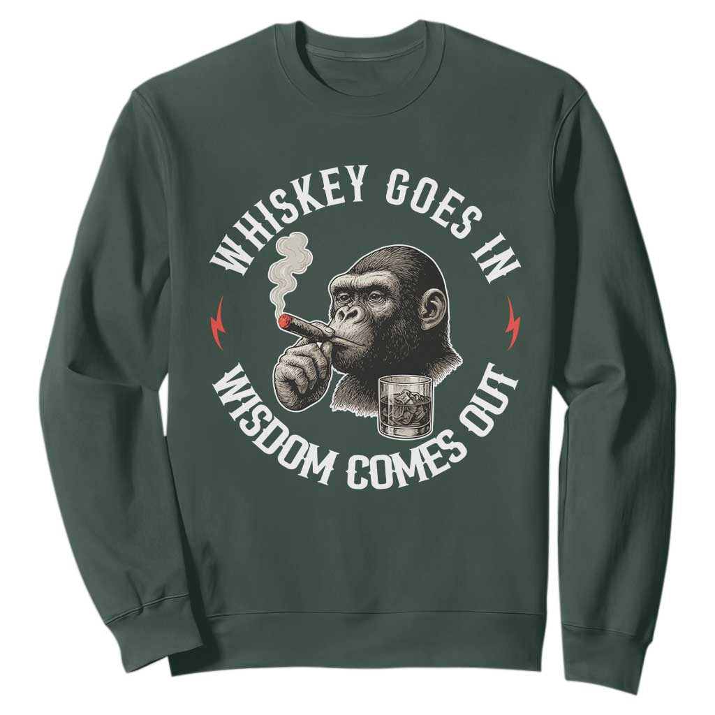 Funny Gorilla Whiskey Goes In Wisdom Comes Out Sweatshirt Cigarette and Drinking Addict Humor TS02 Dark Forest Green Print Your Wear