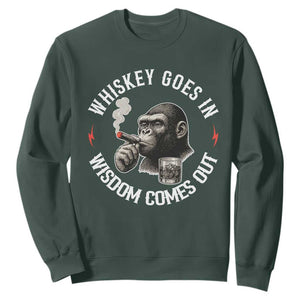 Funny Gorilla Whiskey Goes In Wisdom Comes Out Sweatshirt Cigarette and Drinking Addict Humor TS02 Dark Forest Green Print Your Wear