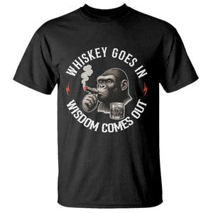 Funny Gorilla Whiskey Goes In Wisdom Comes Out T Shirt Cigarette and Drinking Addict Humor TS02 Black Print Your Wear