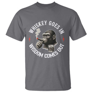 Funny Gorilla Whiskey Goes In Wisdom Comes Out T Shirt Cigarette and Drinking Addict Humor TS02 Charcoal Print Your Wear