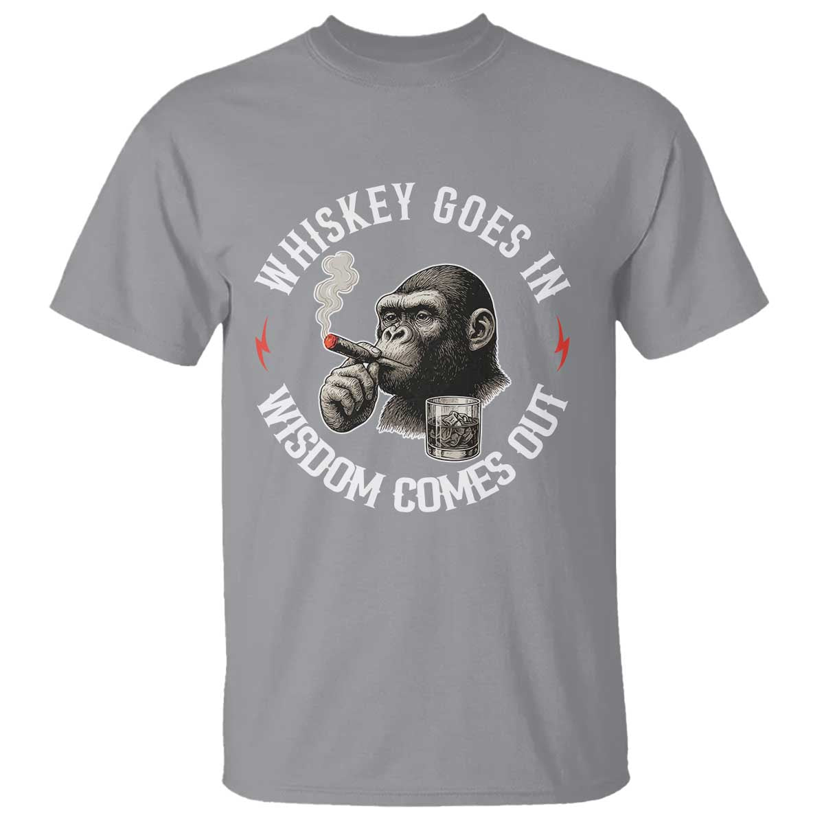 Funny Gorilla Whiskey Goes In Wisdom Comes Out T Shirt Cigarette and Drinking Addict Humor TS02 Sport Gray Print Your Wear