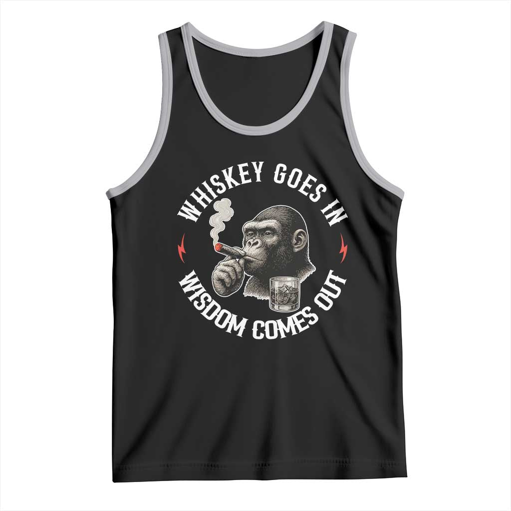 Funny Gorilla Whiskey Goes In Wisdom Comes Out Tank Top Cigarette and Drinking Addict Humor TS02 Black Athletic Heather Print Your Wear