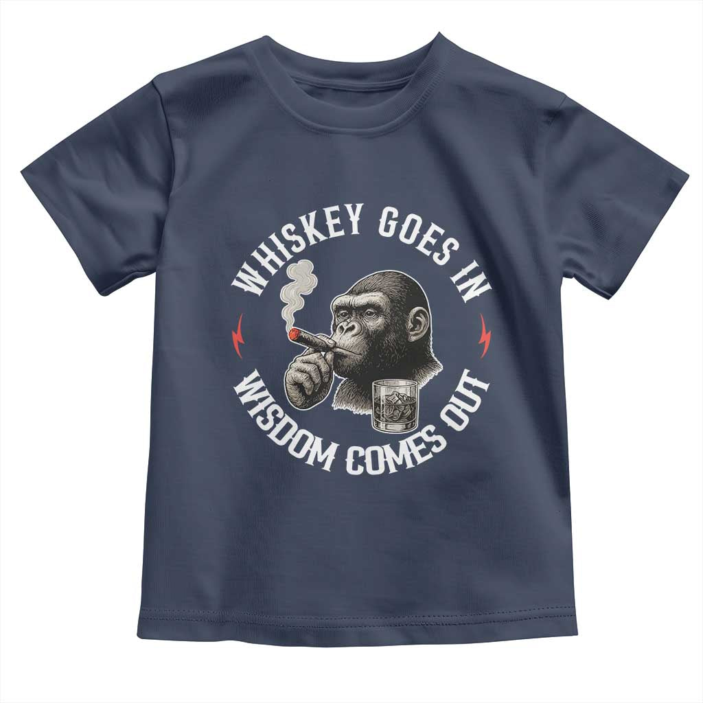 Funny Gorilla Whiskey Goes In Wisdom Comes Out Toddler T Shirt Cigarette and Drinking Addict Humor TS02 Navy Print Your Wear