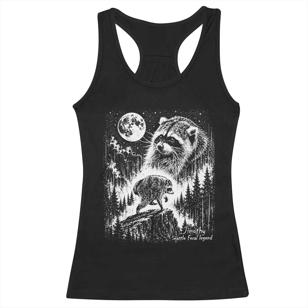 Jimothy Three Raccoon Moon Parody Wildlife Graphic Racerback Tank Top Vintage Seattle Feral Legend Trash Panda Meme TS02 Black Print Your Wear