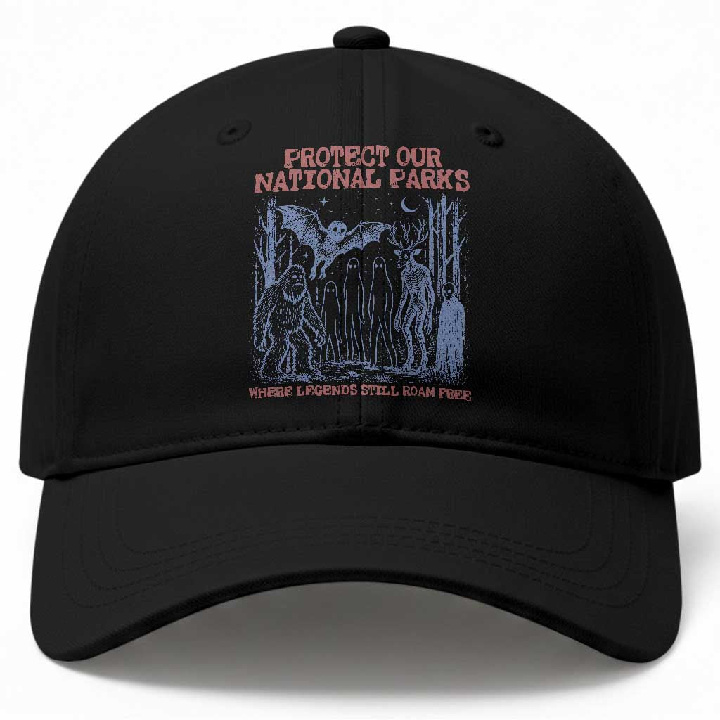 Protect Our National Parks Funny Cryptid Society Vintage Graphic Baseball Cap Bigfoot Mothman Wendigo Where Legends Still Roam Free TS02 Print Your Wear