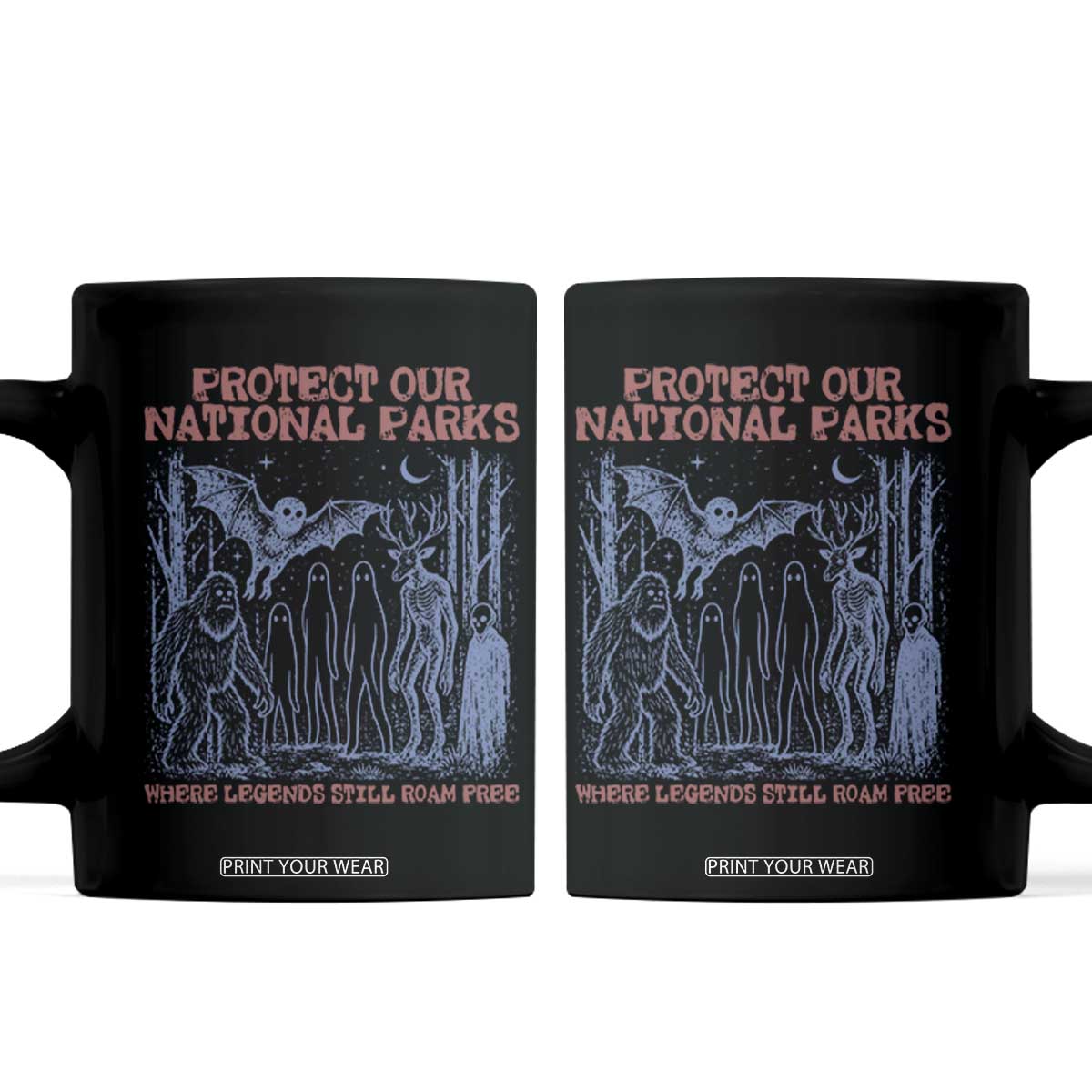 Protect Our National Parks Funny Cryptid Society Vintage Graphic Coffee Mug Bigfoot Mothman Wendigo Where Legends Still Roam Free