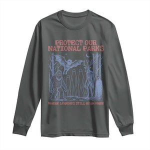 Protect Our National Parks Funny Cryptid Society Vintage Graphic Long Sleeve Shirt Bigfoot Mothman Wendigo Where Legends Still Roam Free