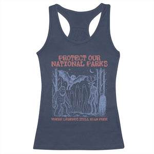 Protect Our National Parks Funny Cryptid Society Vintage Graphic Racerback Tank Top Bigfoot Mothman Wendigo Where Legends Still Roam Free