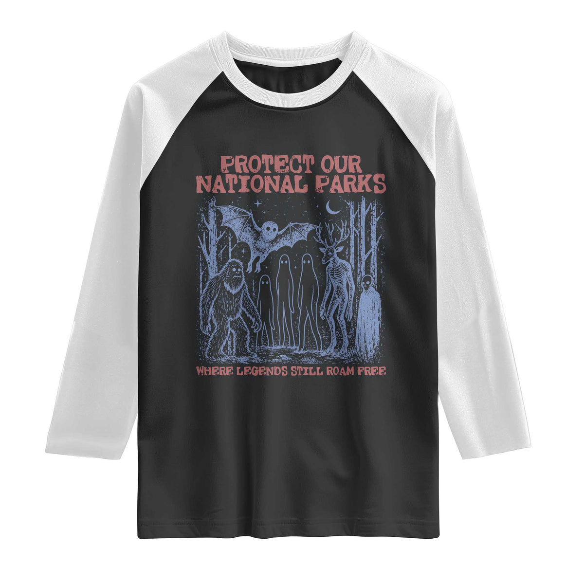 Protect Our National Parks Funny Cryptid Society Vintage Graphic Raglan Shirt Bigfoot Mothman Wendigo Where Legends Still Roam Free
