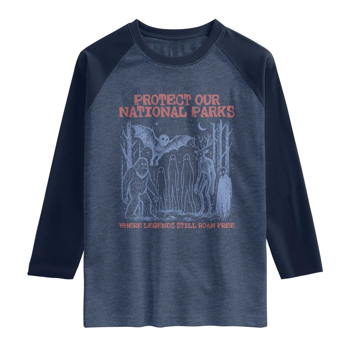 Protect Our National Parks Funny Cryptid Society Vintage Graphic Raglan Shirt Bigfoot Mothman Wendigo Where Legends Still Roam Free