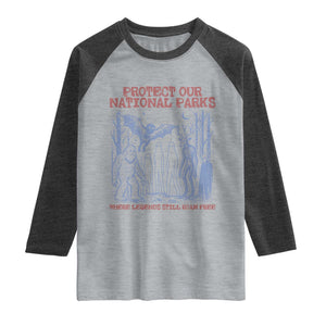 Protect Our National Parks Funny Cryptid Society Vintage Graphic Raglan Shirt Bigfoot Mothman Wendigo Where Legends Still Roam Free