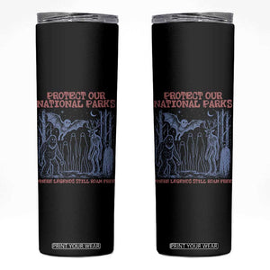 Protect Our National Parks Funny Cryptid Society Vintage Graphic Skinny Tumbler Bigfoot Mothman Wendigo Where Legends Still Roam Free