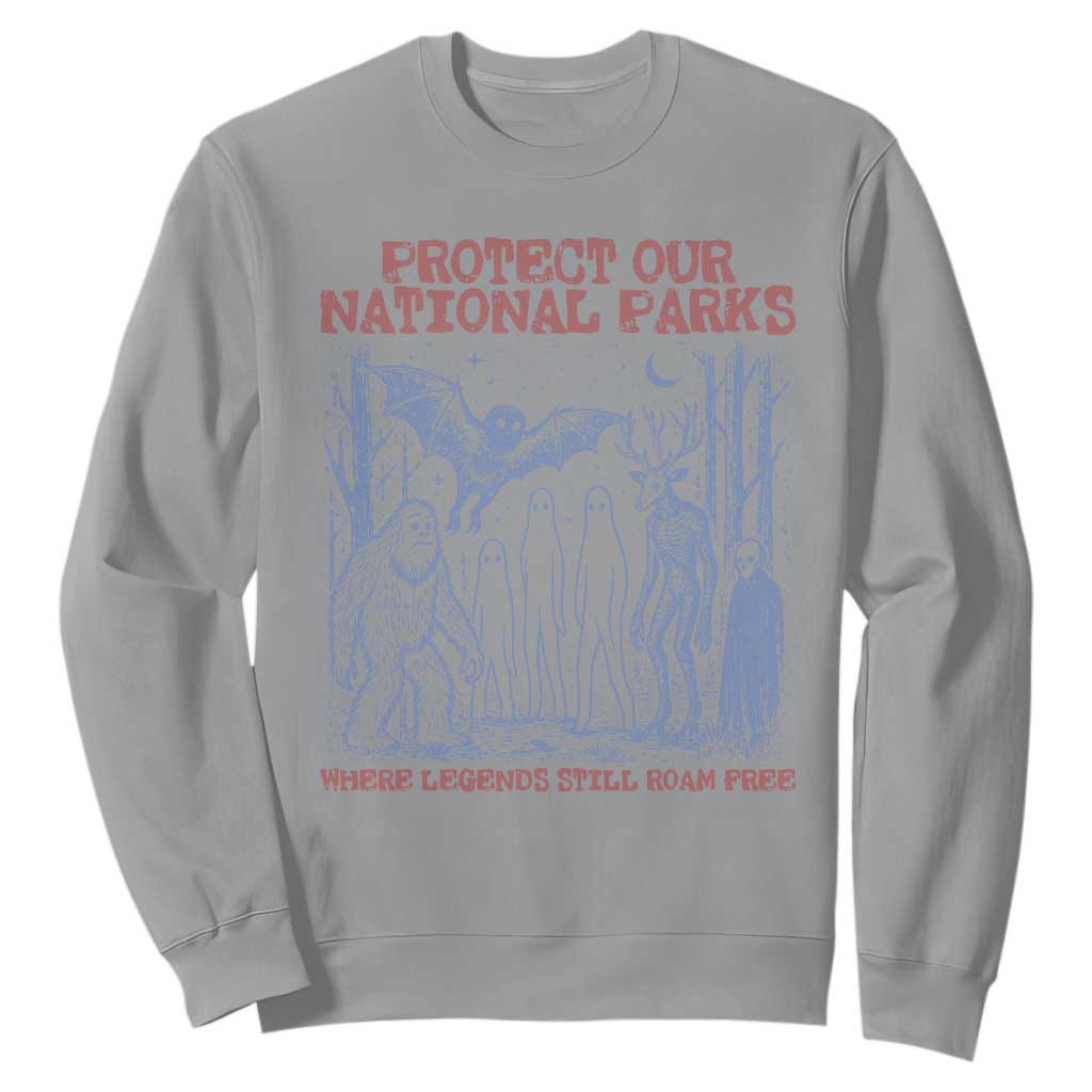 Protect Our National Parks Funny Cryptid Society Vintage Graphic Sweatshirt Bigfoot Mothman Wendigo Where Legends Still Roam Free