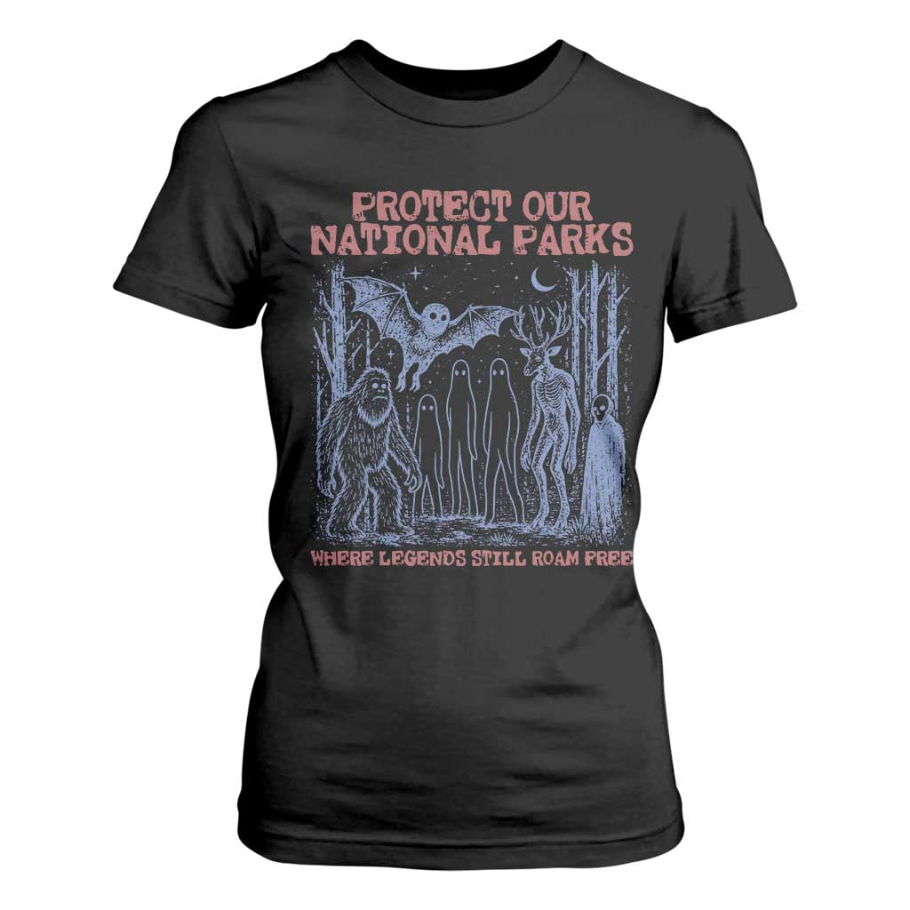 Protect Our National Parks Funny Cryptid Society Vintage Graphic T Shirt For Women Bigfoot Mothman Wendigo Where Legends Still Roam Free TS02 Black Print Your Wear