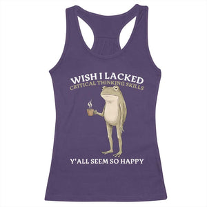Funny Sarcastic Frog Drinking Coffee Meme Racerback Tank Top Wish I Lacked Critical Thinking Skills Y'all Seem So Happy Retro Vintage