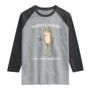 Funny Sarcastic Frog Drinking Coffee Meme Raglan Shirt Wish I Lacked Critical Thinking Skills Y'all Seem So Happy Retro Vintage