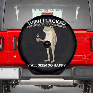 Funny Sarcastic Frog Drinking Coffee Meme Spare Tire Cover Wish I Lacked Critical Thinking Skills Y'all Seem So Happy Retro Vintage